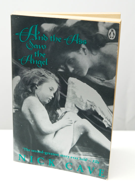 And the Ass Saw the Angel by Nick Cave