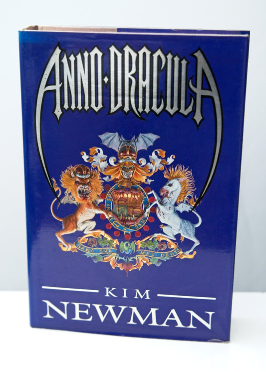 Anno Dracula • Kim Newman • Hardcover • First Edition • SIGNED