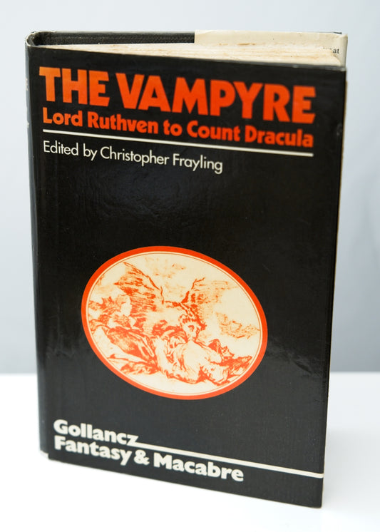 The Vampyre • Lord Ruthven to Count Dracula • Christopher Frayling