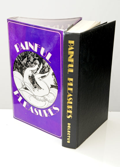 Painful Pleasures • Delectus Books • Illustrated • Hardcover, 1995