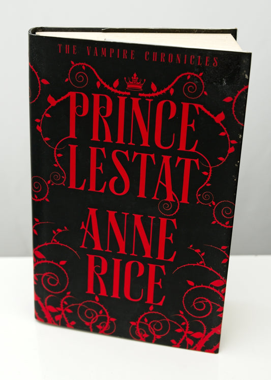 Prince Lestat: The Vampire Chronicles 11 • Anne Rice • 2014