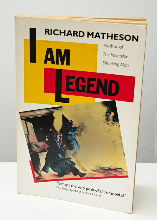 I Am Legend by Richard Matheson • Robinson Publishing Paperback 1987