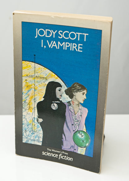 I, Vampire • Jody Scott • Women's Press Science Fiction Paperback