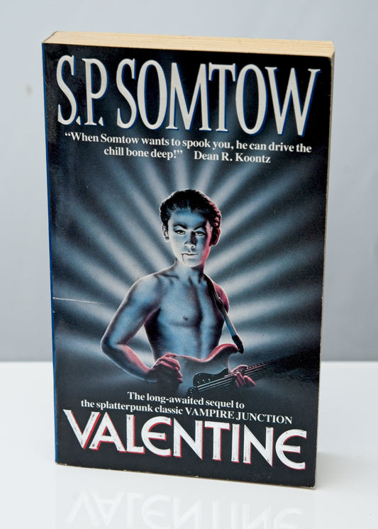 Valentine • Vampire Novel Sequel to Vampire Junction • S.P. Somtow