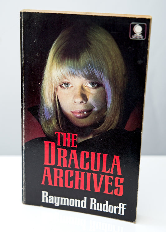 The Dracula Archives, • Raymond Rudorff • 1973, Paperback