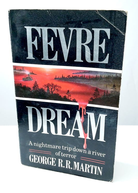 Fevre Dream • George R. R. Martin • Vampire Paperback