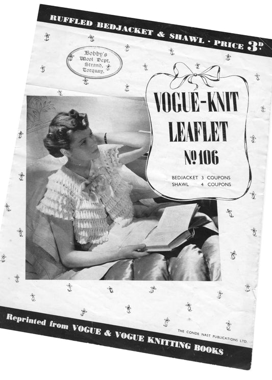 1940s Vogue-Knitting Leaflet Pattern #106 • Bedjacket & Shawl